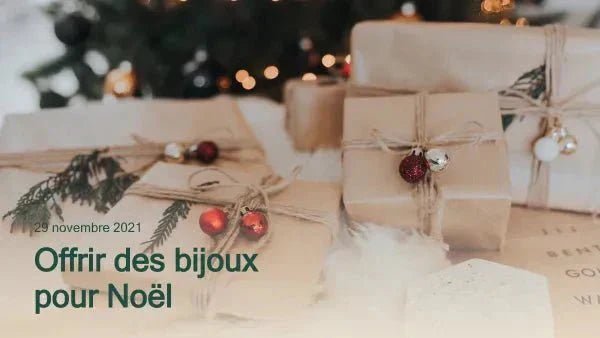 Offrir des bijoux pour Noël