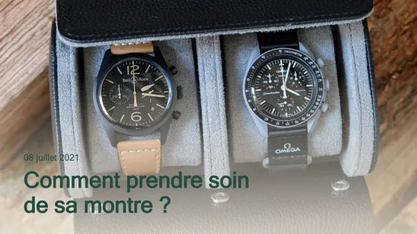 Comment prendre soin de sa montre
